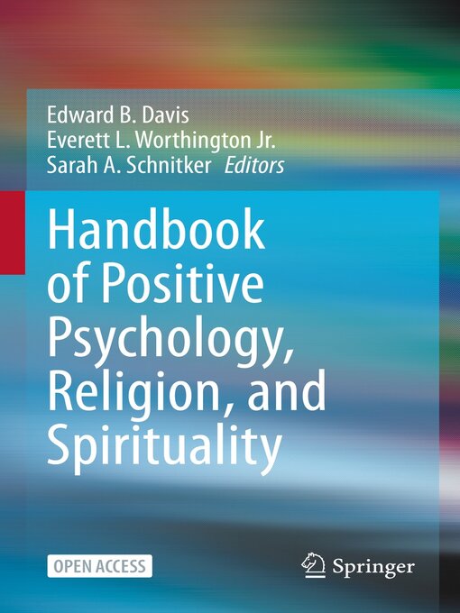 Title details for Handbook of Positive Psychology, Religion, and Spirituality by Edward B. Davis - Available